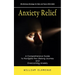Anxiety Relief: Mindfulness Strategy for Kids and Teens With Adhd (A Comprehensive Guide to Navigate the Lifelong Journey and Overcoming Anxiety)