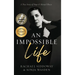 An Impossible Life: A True Story of Hope and Mental Illness