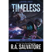 Timeless: A Drizzt Novel