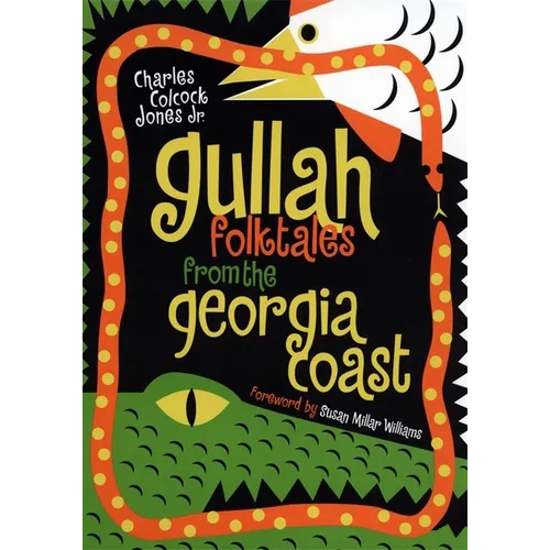 Gullah Folktales from the Georgia Coast