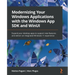 Modernizing Your Windows Applications with the Windows App SDK and WinUI: Expand your desktop apps to support new features and deliver an integrated W