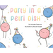 Party in a Petri Dish