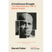 A Continuous Struggle: The Revolutionary Life of Martin Sostre