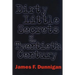 Dirty Little Secrets of the Twentieth Century
