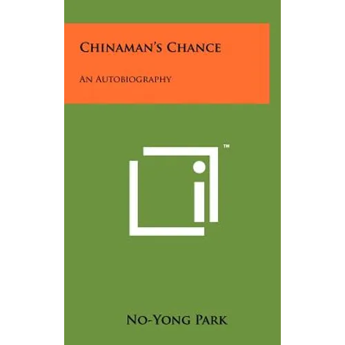 Chinaman's Chance: An Autobiography