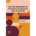 On The Principles Of Political Economy, And Taxation