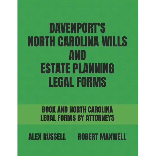 Davenport's North Carolina Wills And Estate Planning Legal Forms