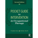 Pocket Guide to Intervention in Occupational Therapy