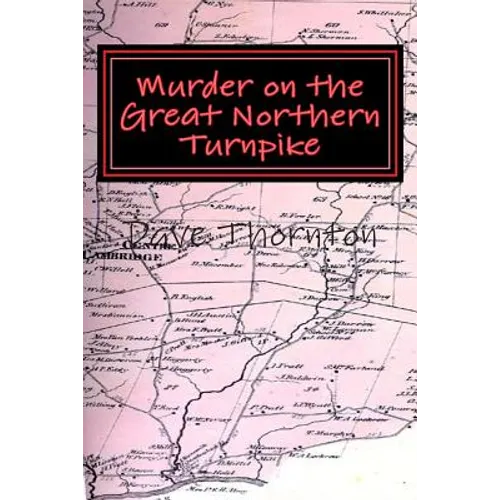 Murder on the Great Northern Turnpike