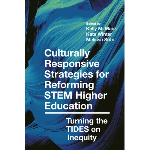 Culturally Responsive Strategies for Reforming Stem Higher Education: Turning the Tides on Inequity