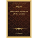 The Esoteric Character Of The Gospels