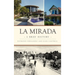 La Mirada: A Brief History