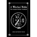 A Witches' Bible: The Complete Witches' Handbook