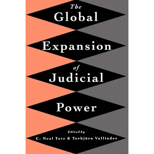 The Global Expansion of Judicial Power
