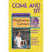 Come and Sit: A Week Inside Meditation Centers