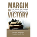 Margin of Victory: Five Battles That Changed the Face of Modern War