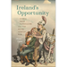 Ireland's Opportunity: Global Irish Nationalism and the South African War