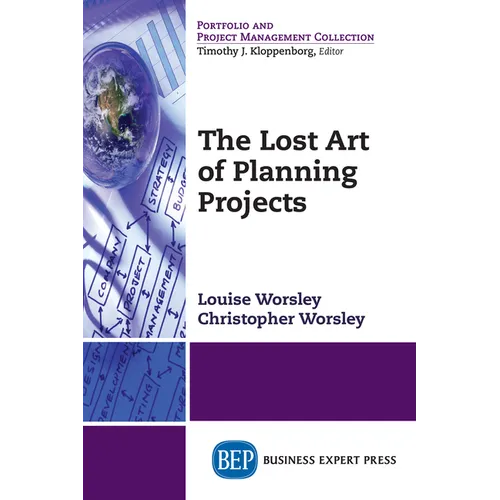 The Lost Art of Planning Projects