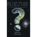 Blue Star: Fulfilling Prophecy