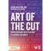 Art of the Cut: Conversations with Film and TV Editors, Volume II