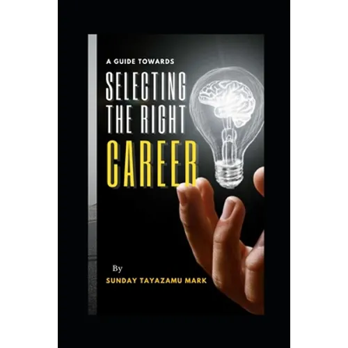 Selecting the Right Career
