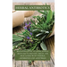 Herbal Antibiotics: Beginners Guide to Using Herbal Medicine to Prevent, Treat and Heal Ilness with Natural Antibiotics and Antivirals