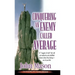 Conquering an Enemy Called Average