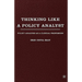 Thinking Like a Policy Analyst: Policy Analysis as a Clinical Profession