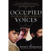 Occupied Voices: Stories of Everyday Life from the Second Intifada