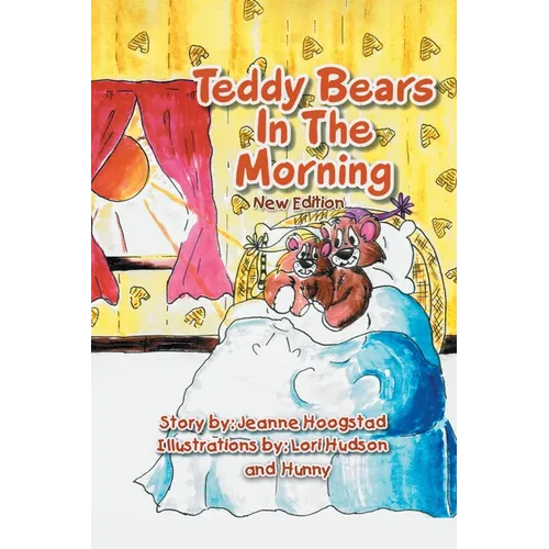 Teddy Bears In The Morning