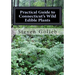 Practical Guide to Connecticut's Wild Edible Plants: A Survival Guide