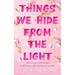 Things We Hide from the Light
