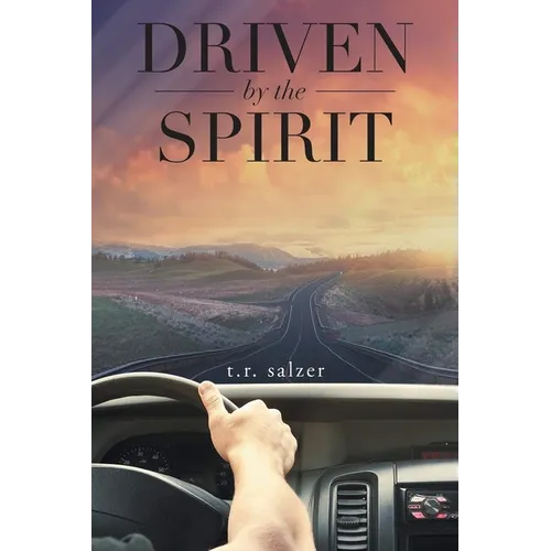 Driven By The Spirit