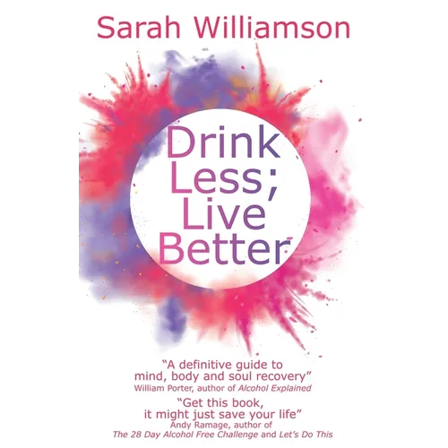 Drink Less; Live Better