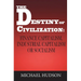The Destiny of Civilization: Finance Capitalism, Industrial Capitalism or Socialism