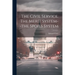The Civil Service, The Merit System--the Spoils System