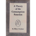 A Theory of the Consumption Function