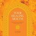 Your Healing Mouth: Unlocking Ancient Ayurvedic Secrets for Optimal Dental Health