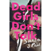 Dead Girls Don't Talk