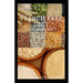 Starch Free Diet Cookbook: Guides cookbook meal recipes on starch free diet for healthy growth