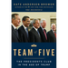 Team of Five: The Presidents Club in the Age of Trump