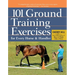 101 Ground Training Exercises for Every Horse & Handler