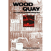 Wood Quay: The Clash over Dublin's Viking Past