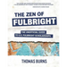 The Zen of Fulbright: The Unofficial Guide to U.S. Fulbright Scholarships