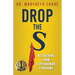 Drop the S: Recovering from Superwoman Syndrome