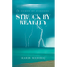 Struck by Reality: A Journey of Awakening