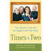 Times Two: Two Women in Love and the Happy Family They Made