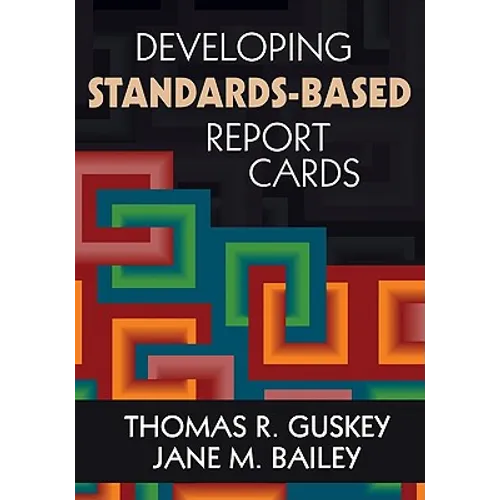 Developing Standards-Based Report Cards