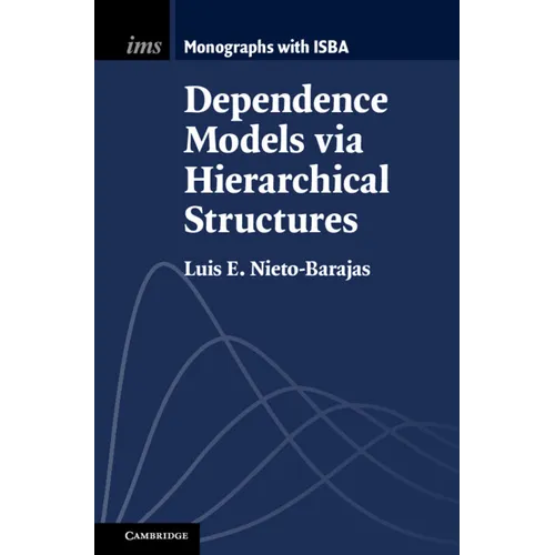 Dependence Models via Hierarchical Structures