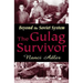 The Gulag Survivor: Beyond the Soviet System
